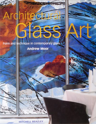 Architectural Glass Art - Book by Andrew Moor
